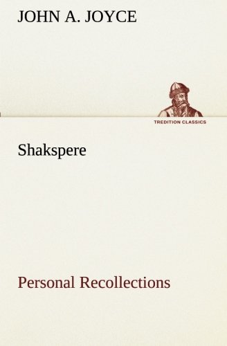Shakspere, Personal Recollections [Paperback]