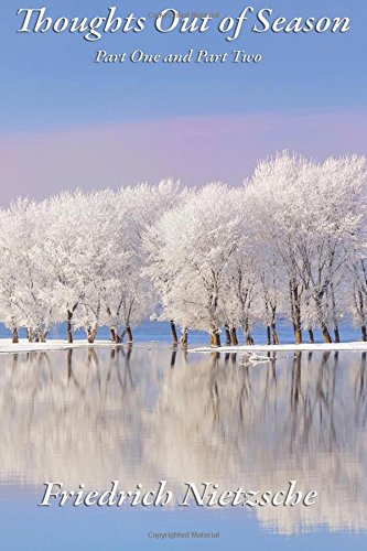 Thoughts Out Of Season Part One And Part Two [Paperback]