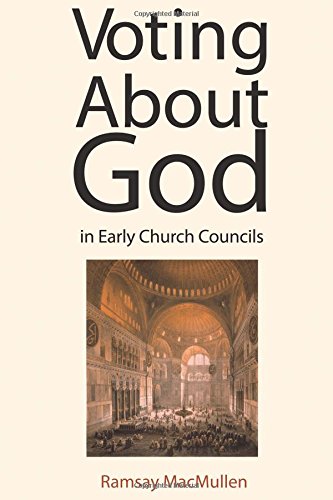 Voting About God in Early Church Councils [Hardcover]