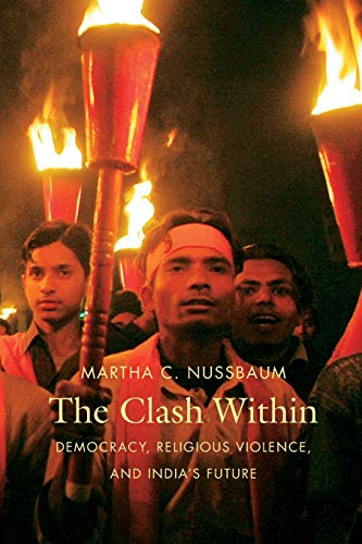 The Clash Within Democracy, Religious Violence, and India&39s Future [Paperback]