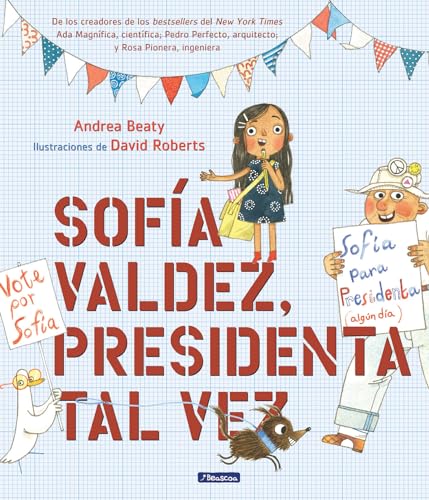 Sofa Valdez, presidenta tal vez / Sofia Valdez, Future Prez [Hardcover]