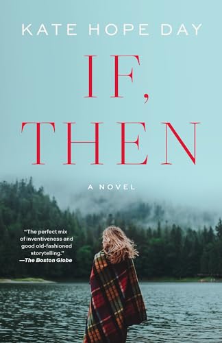 If, Then A Novel [Paperback]