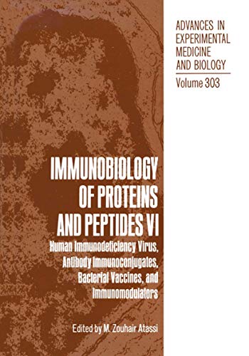 Immunobiology of Proteins and Peptides VI: Human Immunodeficiency Virus, Antibod [Paperback]