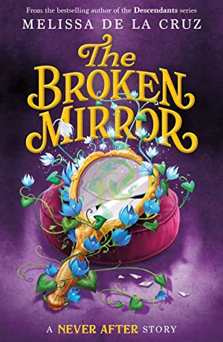 Never After The Broken Mirror [Hardcover]