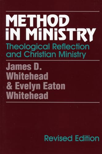Method in Ministry Theological Reflection and Christian Ministry (revised) [Paperback]