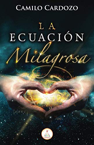 La Ecuacion Milagrosa