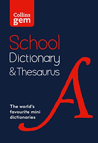 Collins Gem School Dictionary &amp Thesaurus Trusted Support for Learning, in  [Paperback]