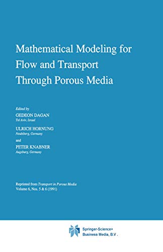 Mathematical Modeling for Flow and Transport Through Porous Media [Paperback]