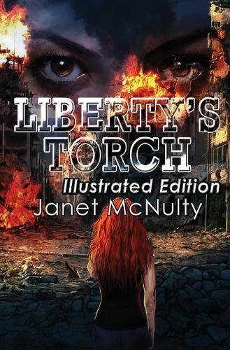 Liberty's Torch  Illustrated Edition [Hardcover]