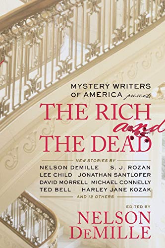 Mystery Writers of America Presents The Rich and the Dead [Paperback]