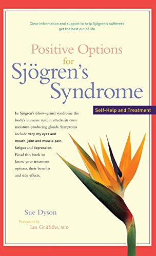 Positive Options for Sjgren's Syndrome Self-Help and Treatment [Hardcover]