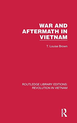 War and Aftermath in Vietnam [Hardcover]