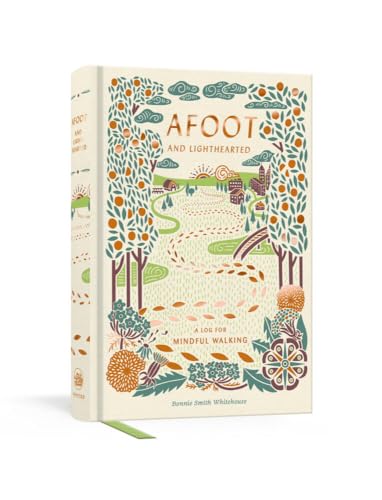 Afoot and Lighthearted: A Journal for Mindful Walking [Diary]