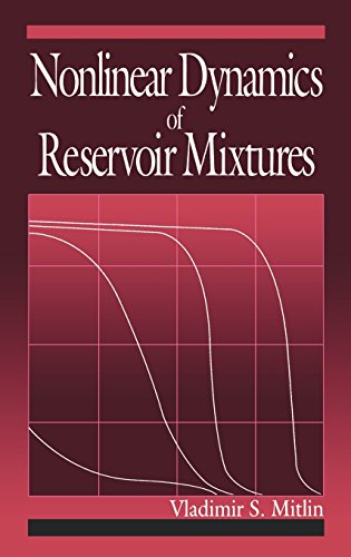 Nonlinear Dynamics of Reservoir Mixtures [Hardcover]
