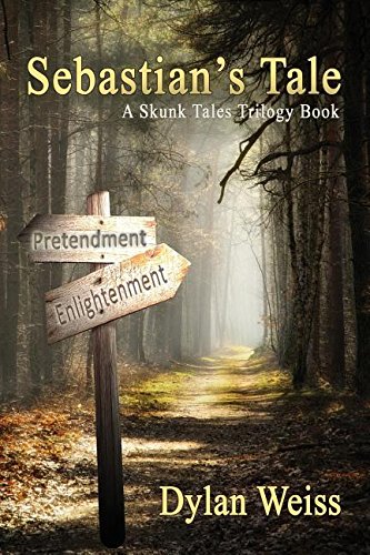 Sebastian's Tale A Skunk Tales Trilogy Book (skunk Tale Trilogy) [Paperback]