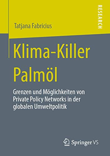 Klima-Killer Palml Grenzen und Mglichkeiten von Private Policy Networks in de [Paperback]