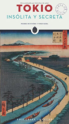 Tokio Insolita y Secreta [Paperback]