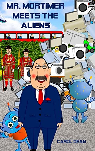 Mr. Mortimer Meets The Aliens (Hardack)