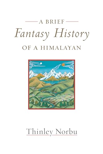 A Brief Fantasy History of a Himalayan Autobiographical Reflections [Paperback]
