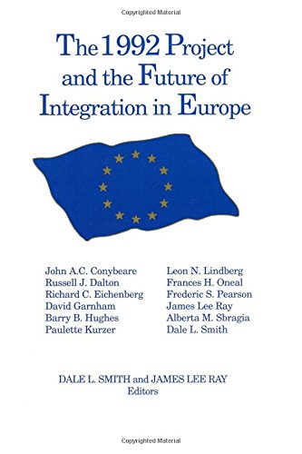 The 1992 Project and the Future of Integration in Europe [Hardcover]