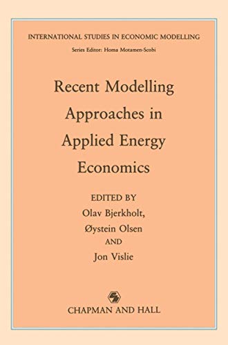 Recent Modelling Approaches in Applied Energy Economics [Paperback]