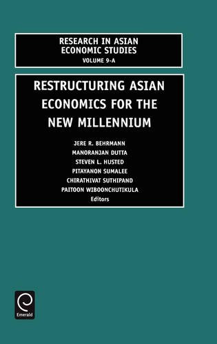 Restructuring Asian Economies for the New Millennium [Hardcover]