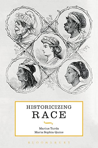 Historicizing Race [Hardcover]