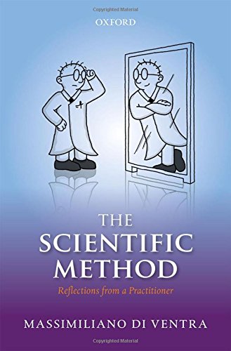 The Scientific Method Reflections from a Practitioner [Paperback]