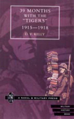 39 Months With The Tigers, 1915-1918 [Hardcover]