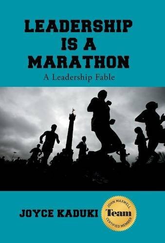 Leadership Is A Marathon A Leadership Fable [Hardcover]