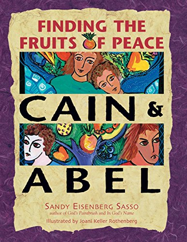 Cain &amp Abel Finding the Fruits of Peace [Paperback]