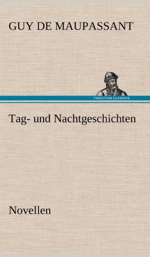 Tag- und Nachtgeschichten [Hardcover]