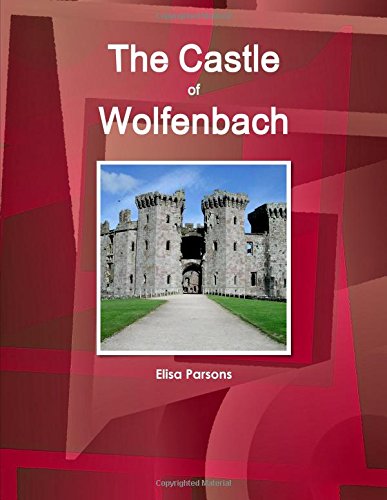The Castle Of Wolfenbach (world Cultural Heritage Library) [Paperback]