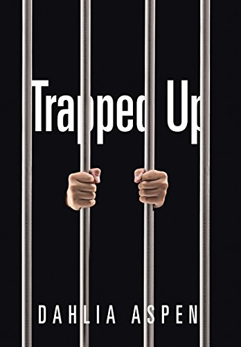 Trapped Up [Hardcover]
