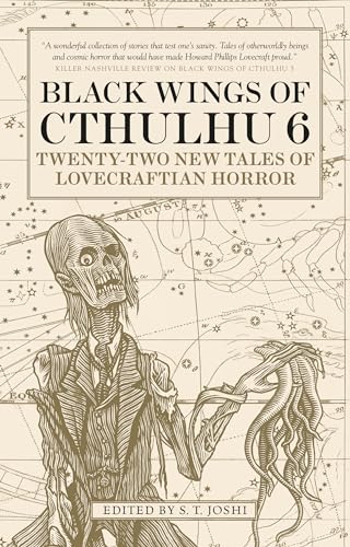 Black Wings of Cthulhu (Volume Six) Tales of Lovecraftian Horror [Paperback]