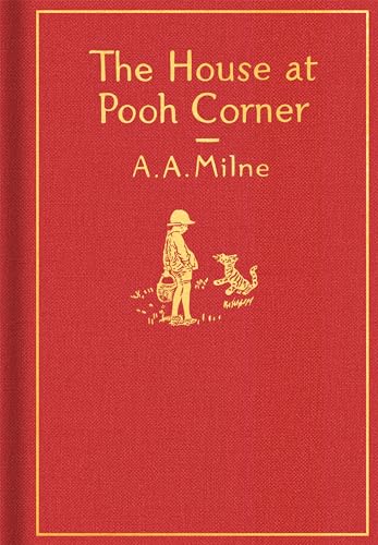 The House at Pooh Corner Classic Gift Edition [Hardcover]