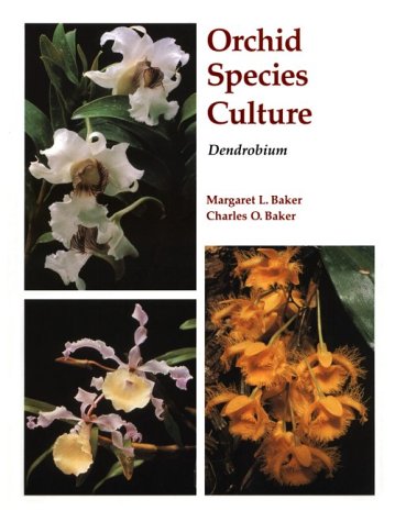 Orchid Species Culture Dendrobium (orchard Species Culture) [Paperback]