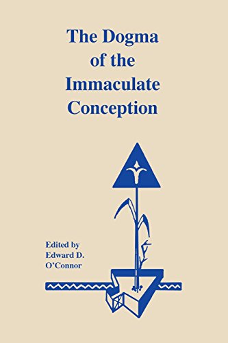 The Dogma of Immaculate Conception History and Significance [Paperback]