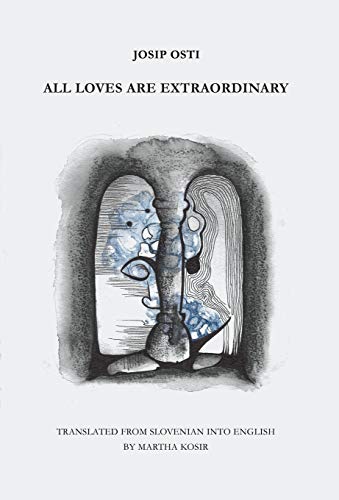 All Loves Are Extraordinary [Hardcover]
