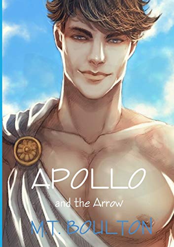Apollo and the Arrow [Paperback]