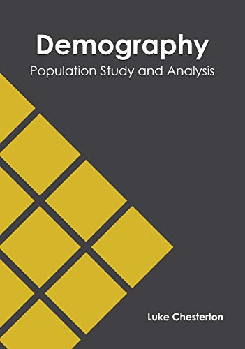 Demography Population Study and Analysis [Hardcover]