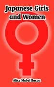 Japanese Girls and Women [Paperback]