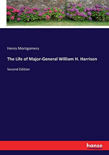 Life of Major-General William H. Harrison [Paperback]