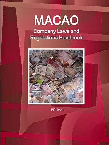 Macao Company Laws and Regulations Handbook [Paperback]