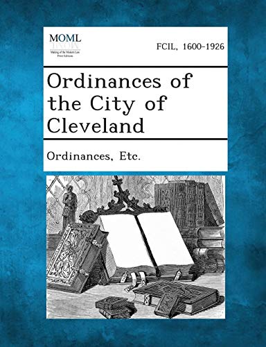 Ordinances Of The City Of Cleveland [Paperback]