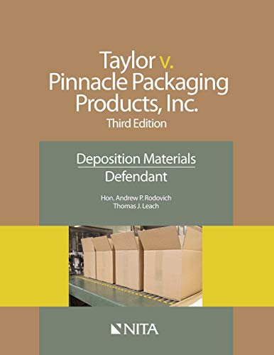 Taylor V. Pinnacle Packaging Products, Inc  Deposition Materials, Defendant [Paperback]