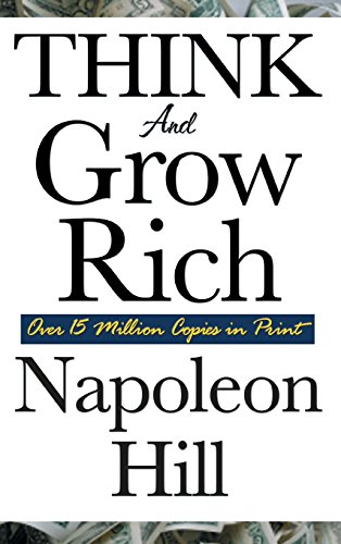 Think and Grow Rich [Hardcover]