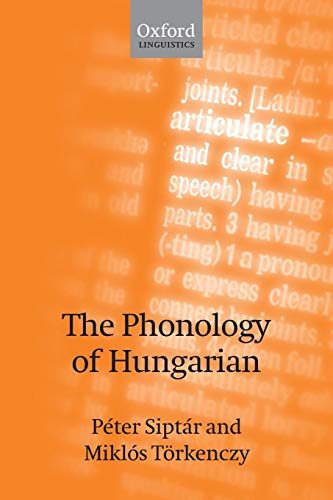 The Phonology of Hungarian [Paperback]