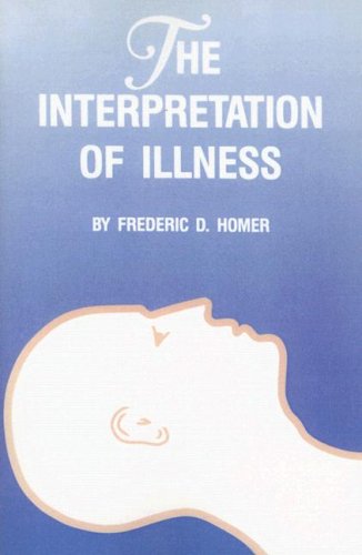 The Interpretation Of Illness [Paperback]