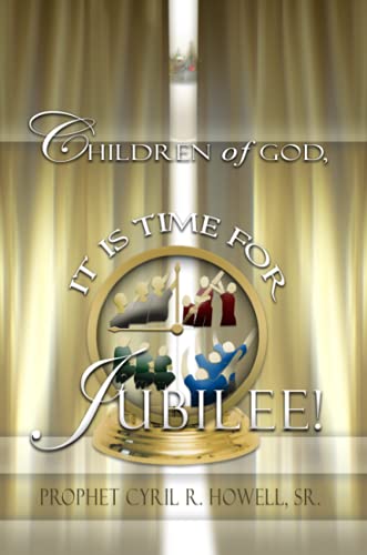 Children of God It's Time for Jubilee [Paperback]